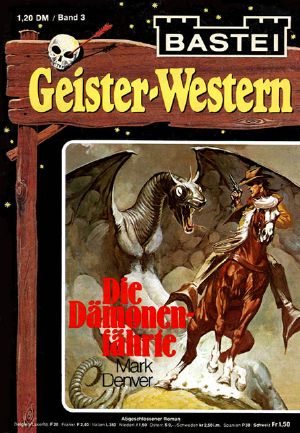 [Geister-Western 03] • Die Dämonenfährte